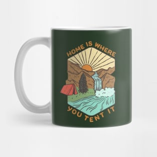 Home Is Where You Tent It Mug